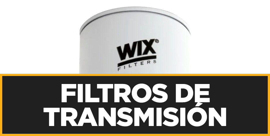 Filtros de transmisión de servicio pesado